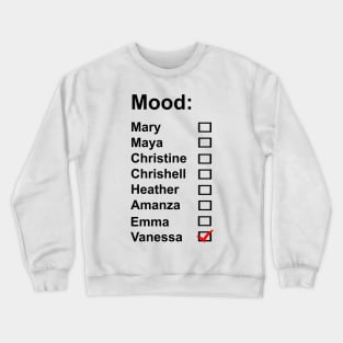 Selling Sunset - Mood Vanessa Crewneck Sweatshirt